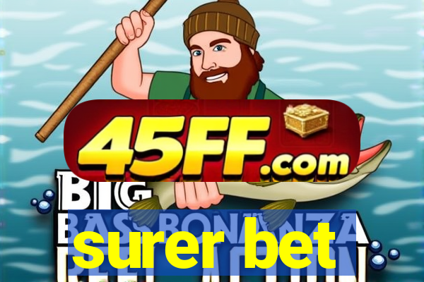 surer bet